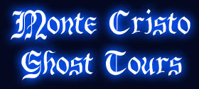 Monte Cristo Ghost Tours