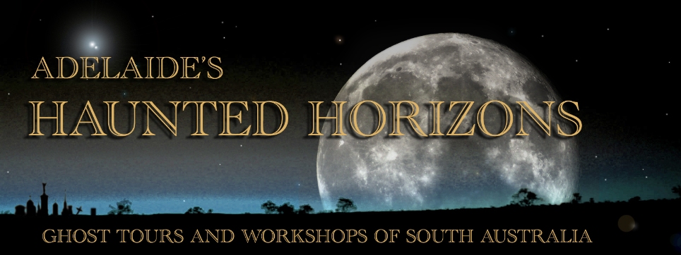 Adelaide's Haunted Horizons Ghost Tours